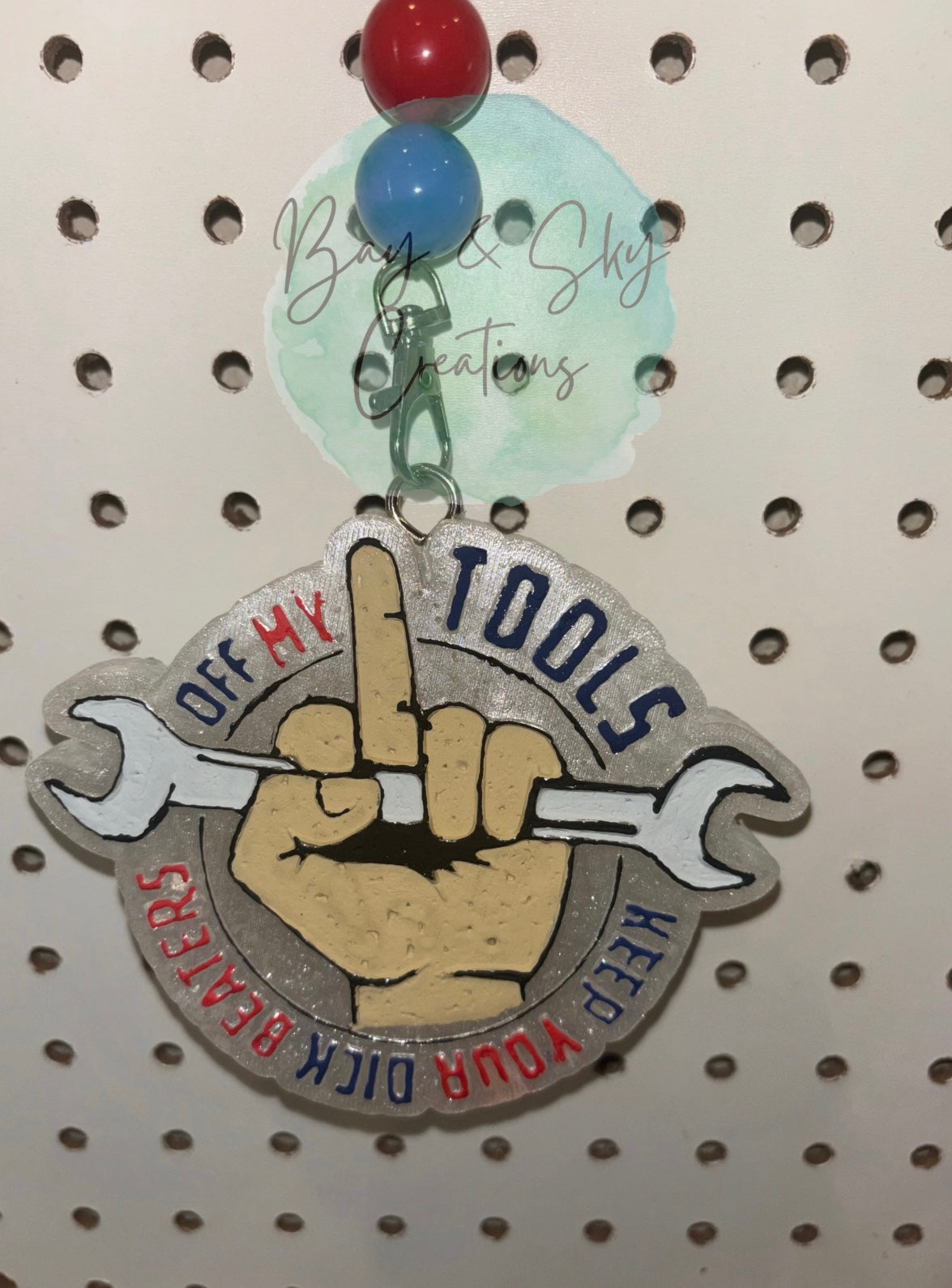 Keep Your Dick Beaters Off My Tools Freshie