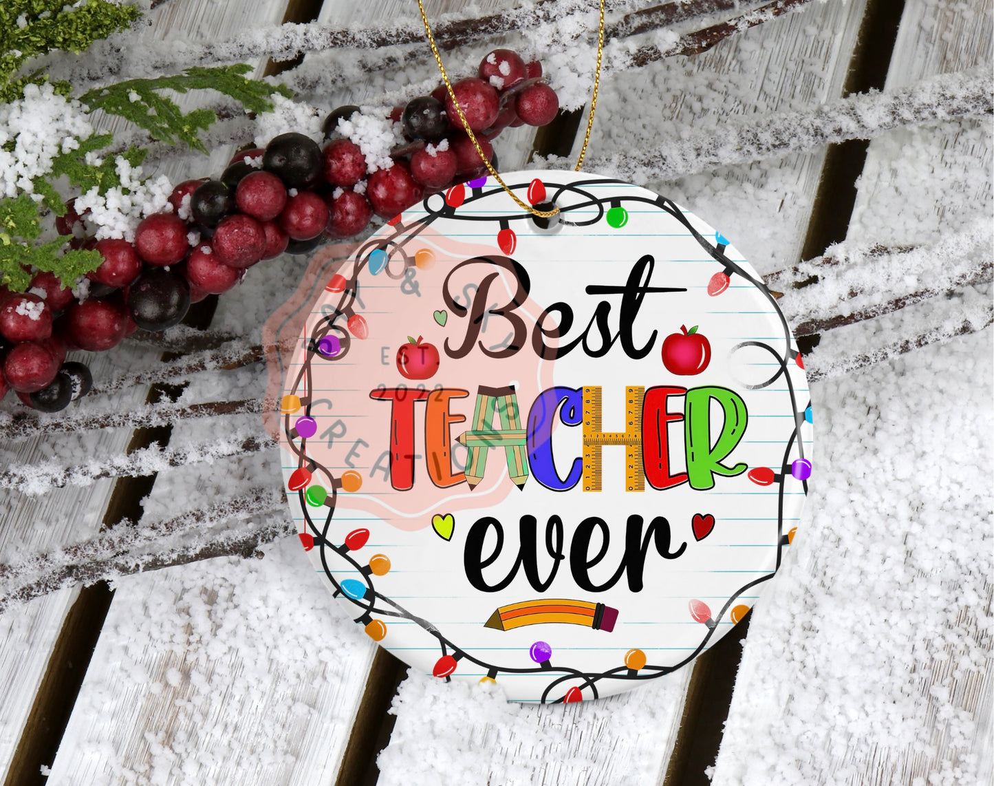 Best Teacher Ever Christmas Ornament