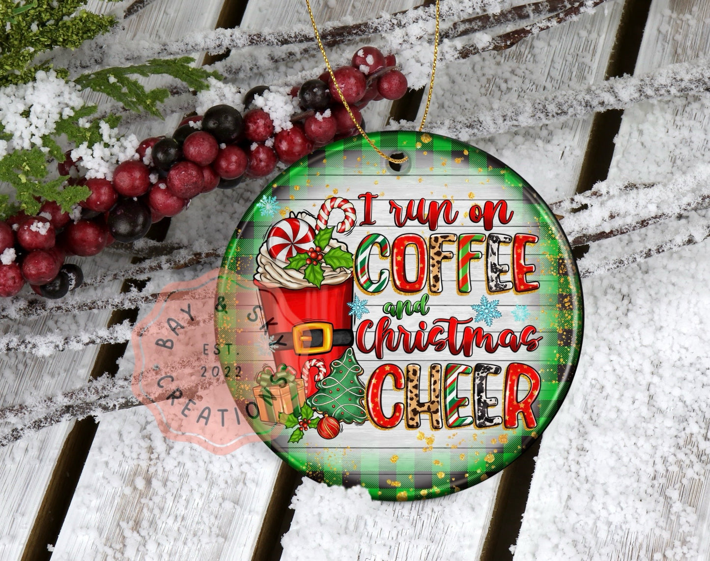 I Run On Coffee And Christmas Cheer Ornament