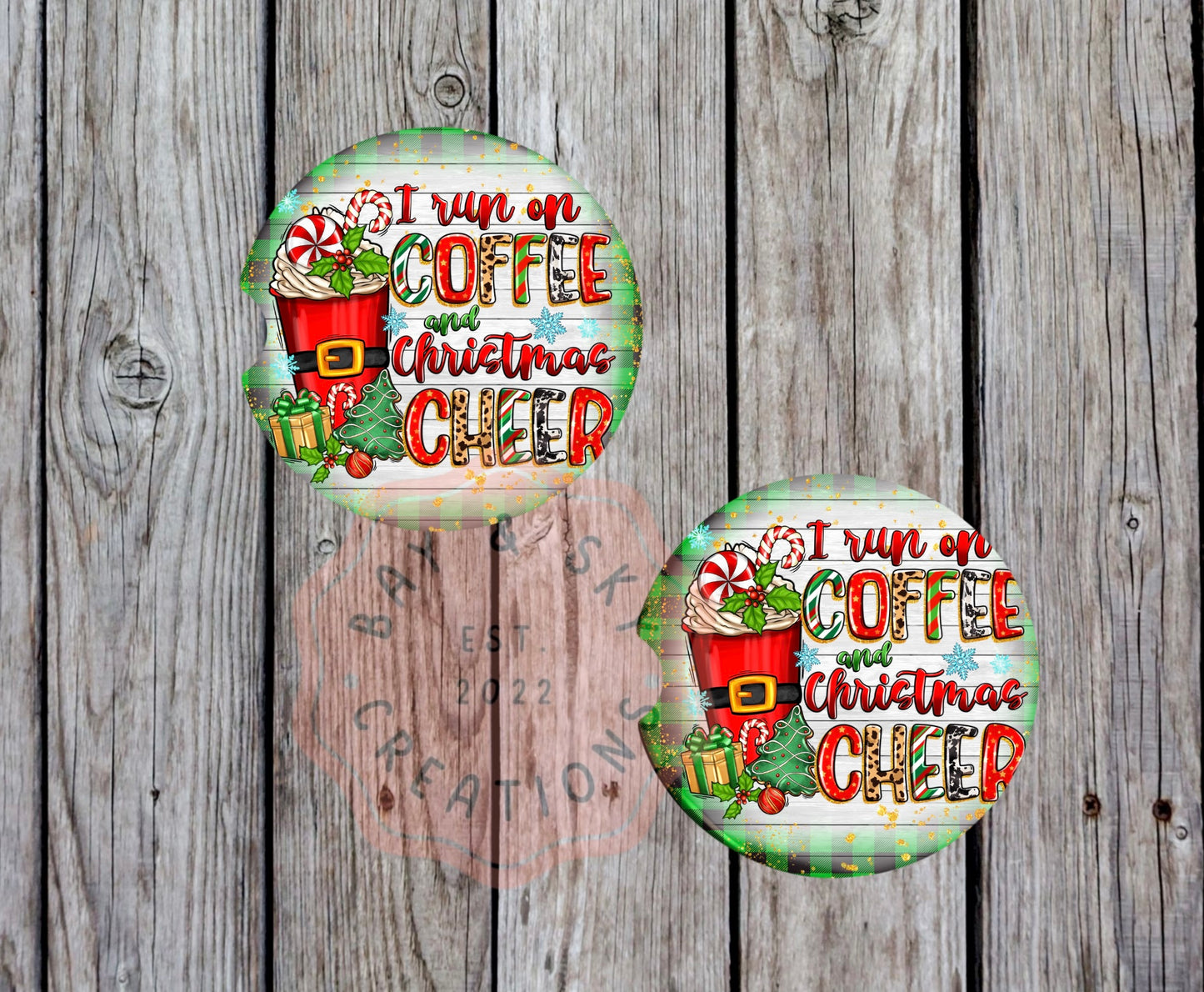 I Run On Coffee and Christmas Cheer Car Coaster