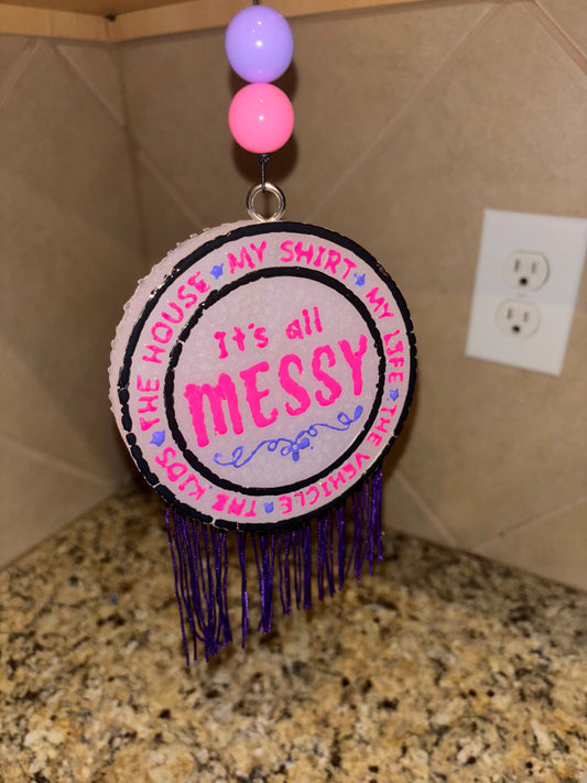 It’s All Messy With Fringe Freshie