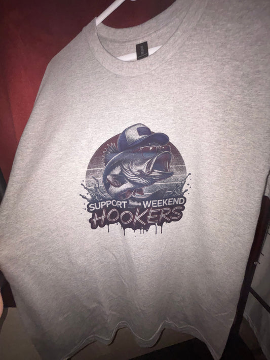 Support The Weekend Hookers T-Shirts