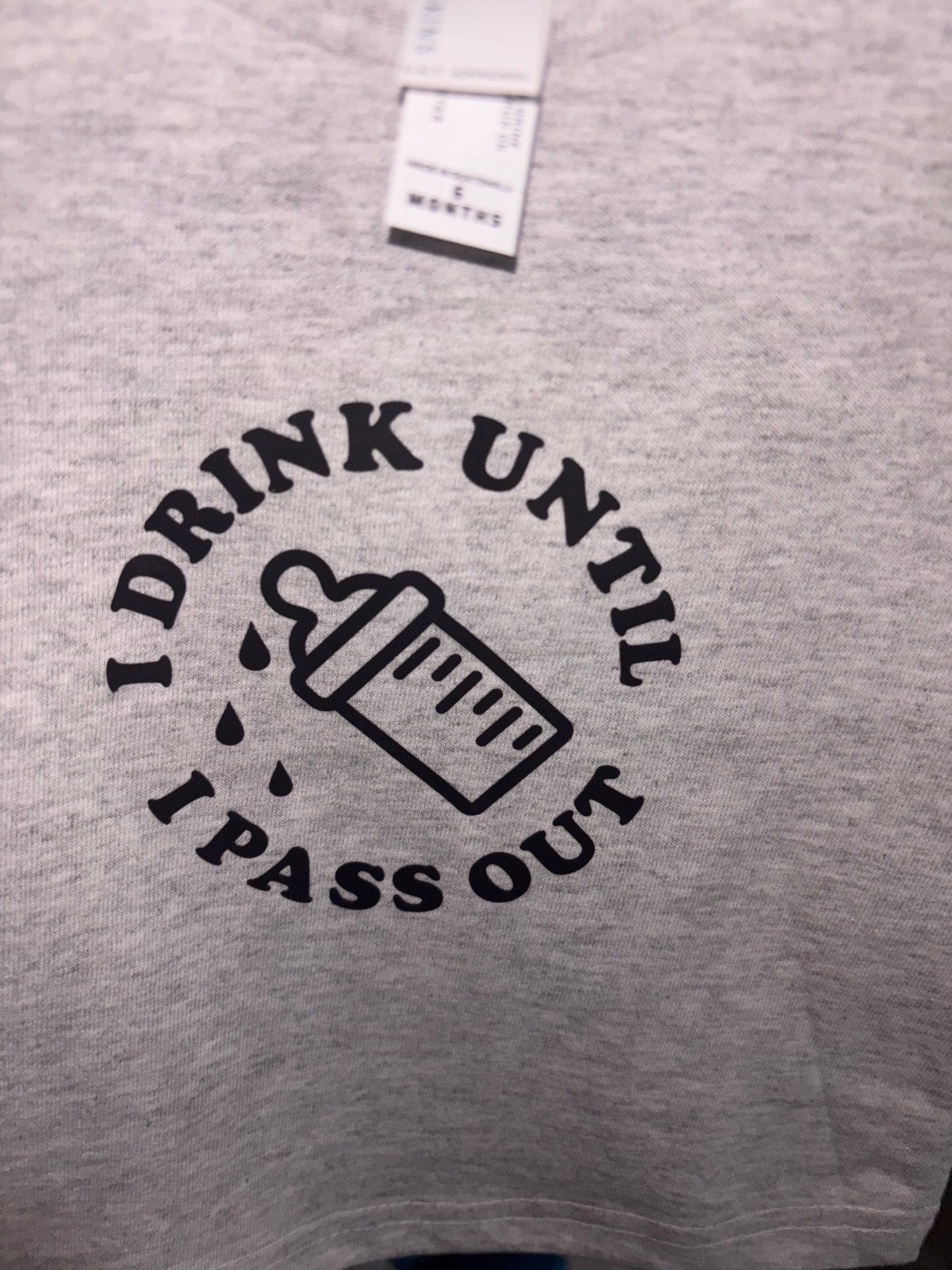 I drink til I pass out T-Shirts Infant