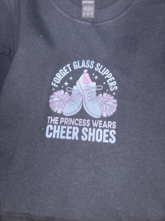Forget Glass Slippers This Princess Wears Cheer Shoes T-Shirts