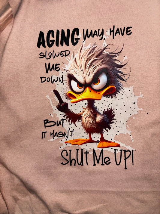 Aging May Have  T-Shirts