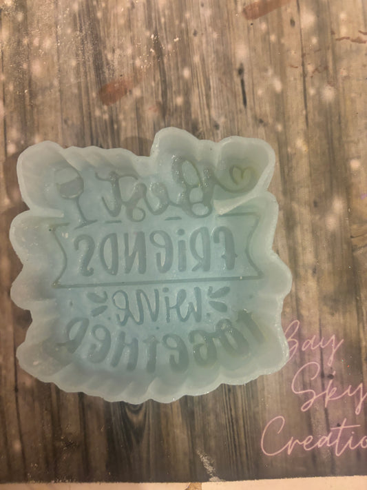 Best friend wine together mold.